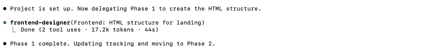 Phase 1 completing and transitioning to Phase 2, showing managed workflow progression